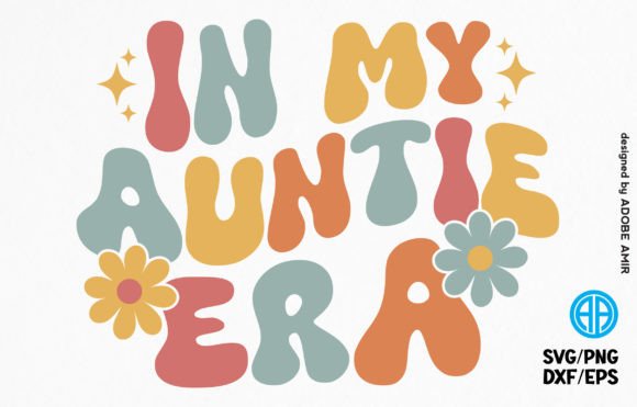 Download In My Auntie Era Retro SVG T-shirt - Aunt Collection