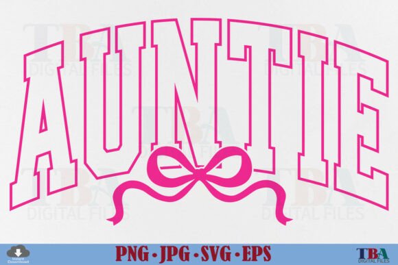 Download Auntie Coquette Bow Aunt SVG Varsity PNG - Aunt Collection