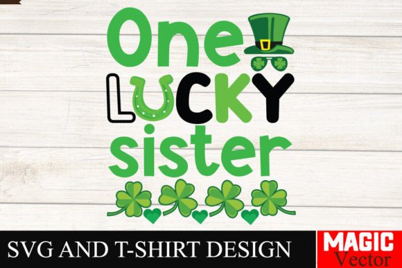 Download One Lucky Sister SVG Cut File - Cut file Collection