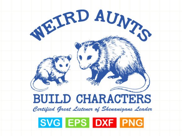 Download Weird Aunt Build Characters Possum Svg - Aunt Collection