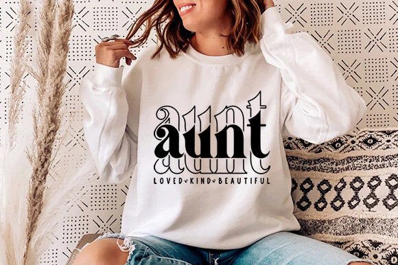 Download Aunt Loved Kind Beautiful SVG PNG - Aunt Collection