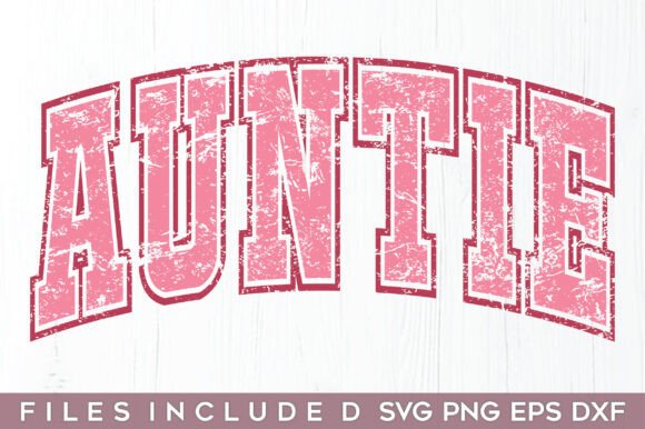 Download Auntie SVG Aunt Varsity PNG Shirt Design - Aunt Collection