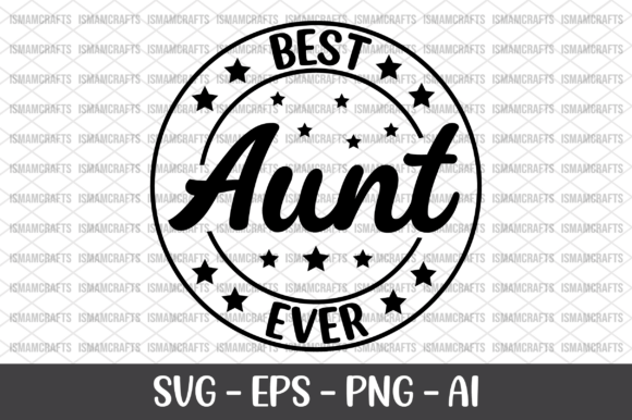 Download Best Aunt Ever SVG - Aunt Collection
